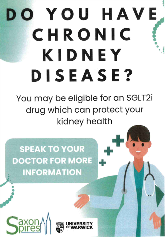 Poster with text - Do you have chronic kidney disease? You may be eligible for an SGLT2i drug which can protect your kidney health. Speak to your doctor for more information.